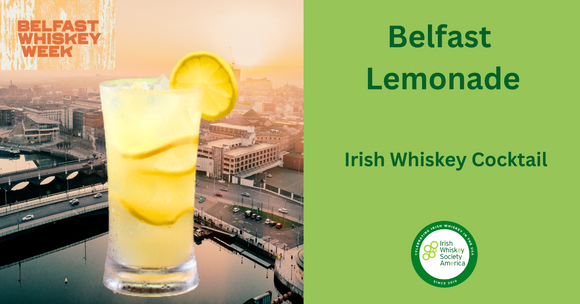 Belfast Lemonade - Irish Whiskey Cocktail