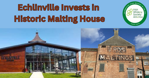 Echlinville Acquires Future Malt House