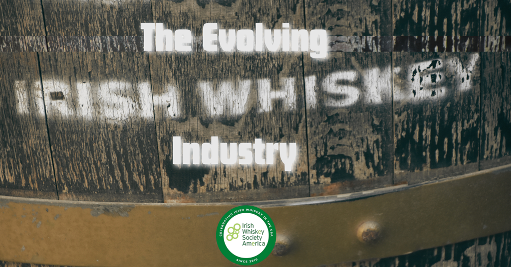 The Evolving Irish Whiskey Industry