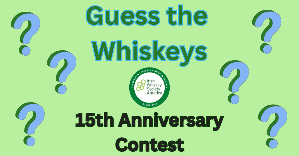 Guess the Whiskeys - IWSA 15th Anniversary Contest