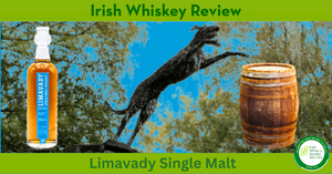 Limavady Single Malt - July 2024 Irish Whiskey Review